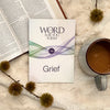 The Word For You Today on Grief