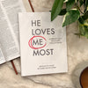 He Loves Me Most: Experience God’s Faithfulness through Prayer